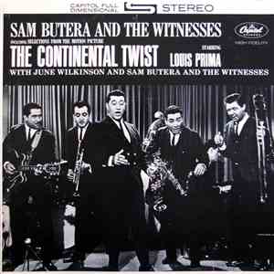 Sam Butera And The Witnesses - The Continental Twist