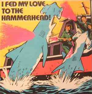 Shlönk! - I Fed My Love To The Hammerhead / Brute