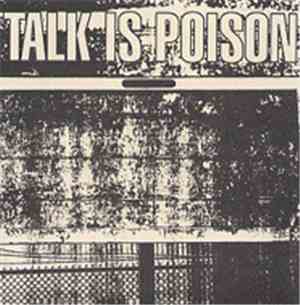 Talk Is Poison - Straight To Hell