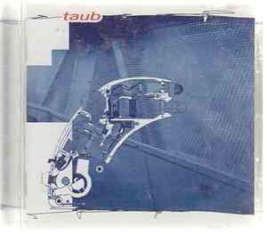 Taub  - Taub