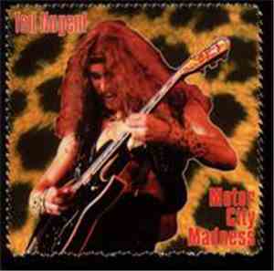 Ted Nugent - Motor City Madness