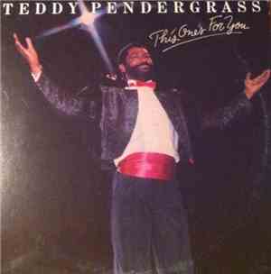 Teddy Pendergrass - This One's For You