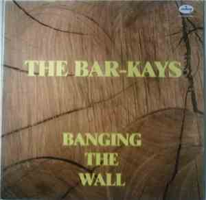 The Bar-Kays - Banging The Wall