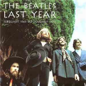 The Beatles - Last Year