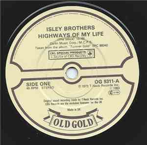 The Isley Brothers - Highways Of My Life / Harvest For The World