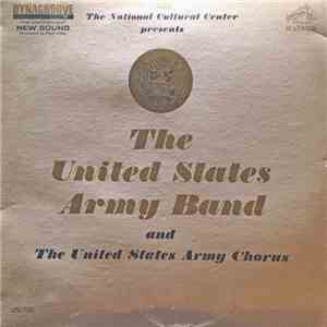 The United States Army Band And The United States Army Chorus - The Nationa ...