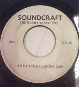 The Weary Travelers - I Read That Letter / Stop Now
