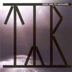 Týr - How Far To Asgaard