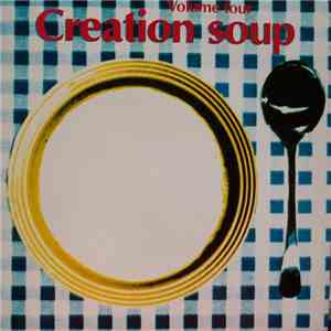 Various - Creation Soup Volume Four